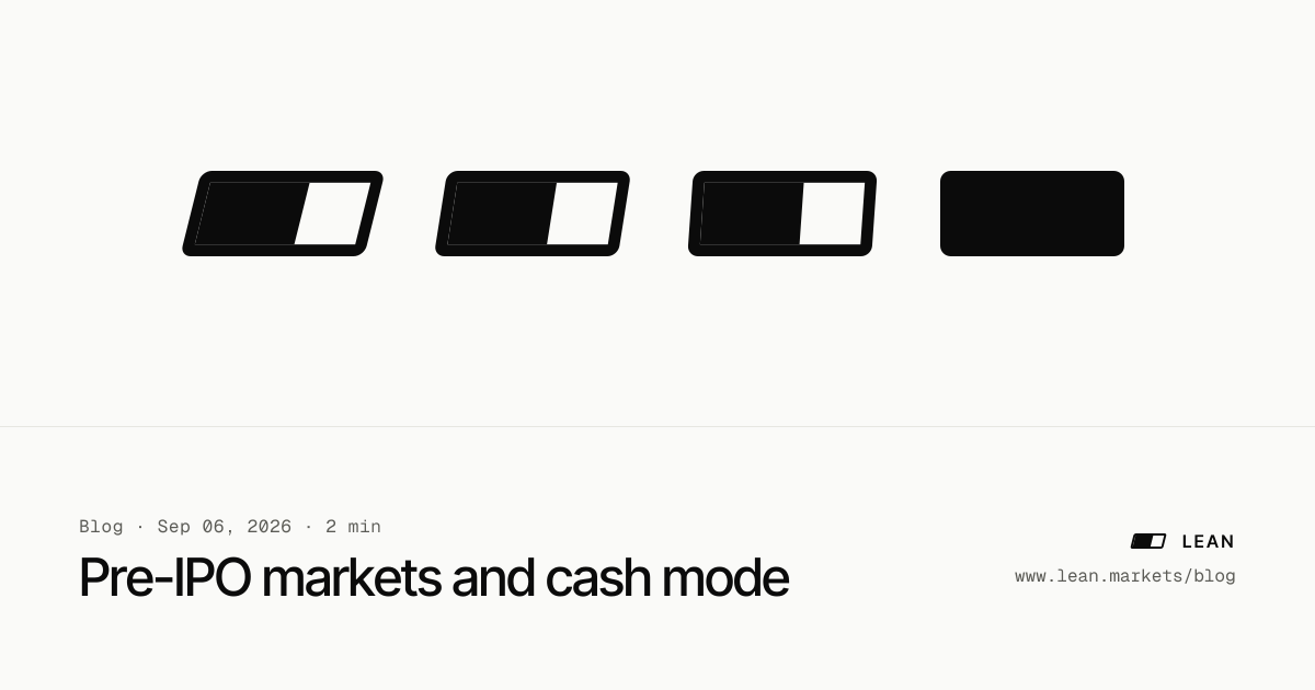 Pre-IPO markets and cash mode · Lean blog link preview